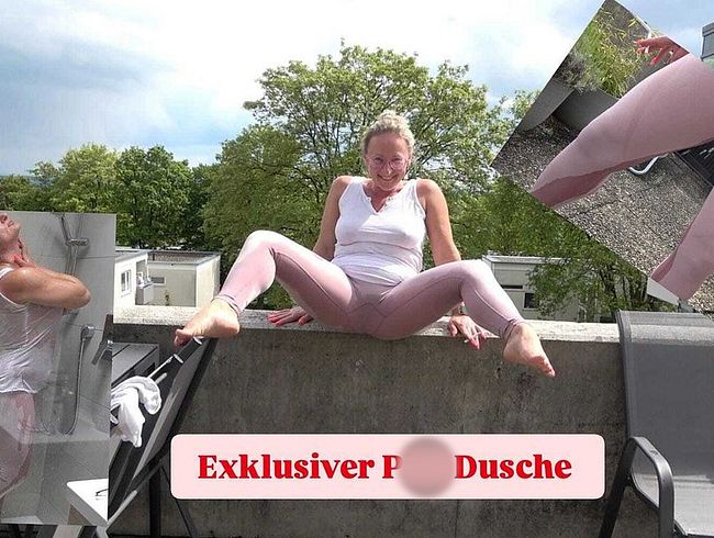 Exklusiver pi** Dusch Video ! Wunschvideo oder Traum-Video????