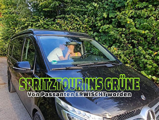 spri**tour ins Grüne. Von Passanten erwischt worden